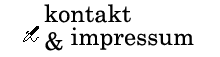 kontakt / impressum
